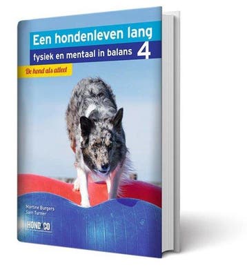 Boek Een hondenleven lang fysiek en mentaal in balans 4 - De, Verzenden, Zo goed als nieuw