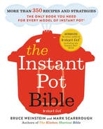 9780316524612 The Instant Pot Bible More than 350 Recipes..., Verzenden, Nieuw, Bruce Weinstein