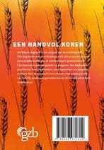 Een handvol koren 2022 9789088972812, Boeken, Verzenden, Zo goed als nieuw