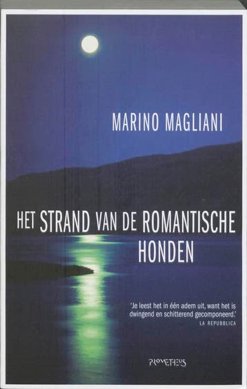 Het strand van de romantische honden - Marino Magliani, Verzenden, Gelezen, Marino Magliani