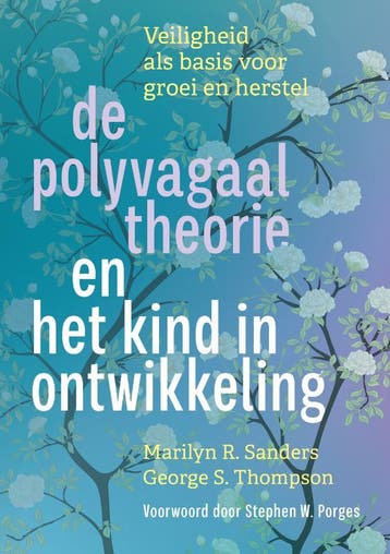 De Polyvagaaltheorie En Het Kind In Ontwikkeling | Nieuw, Ophalen of Verzenden, Nieuw, Marilyn R. Sanders; George S. Thompson