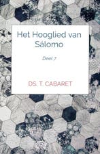 Cabaret, Ds. T.-Het Hooglied van Salomo (deel 7) (nieuw), Boeken, Verzenden, Nieuw