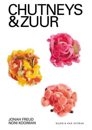 Chutneys & zuur / Nijgh Cuisine - Noni Kooiman 9789038809533, Verzenden, Zo goed als nieuw, Noni Kooiman