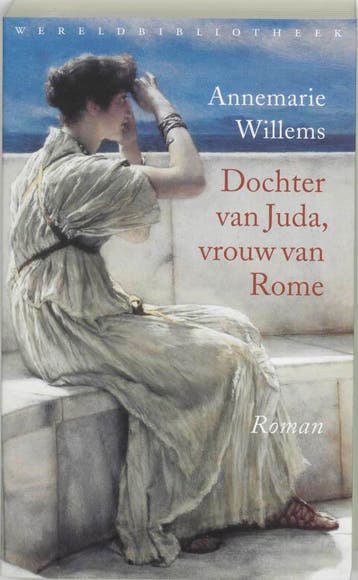 Dochter van Juda, vrouw van Rome - A. Willems 9789028421219, Verzenden, Zo goed als nieuw, A. Willems