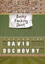 Bucky F*cking Dent 9780374110420 David Duchovny, Verzenden, Zo goed als nieuw, David Duchovny