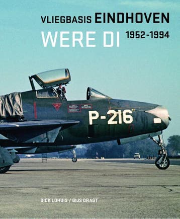 Vliegbasis Eindhoven | Dick Lohuis; Gijs Dragt | Nieuw, Ophalen of Verzenden, Nieuw, Dick Lohuis; Gijs Dragt
