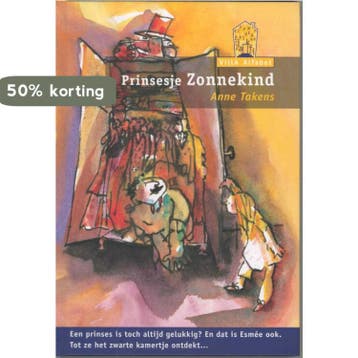 Prinsesje Zonnekind / Villa Alfabet Oranje - Anne Takens, Boeken, Verzenden, Gelezen, Anne Takens