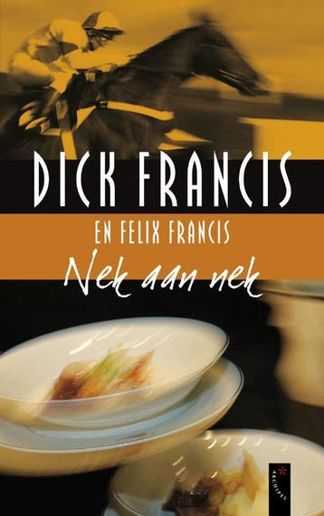 Nek aan nek - Dick Francis 9789063053383, Verzenden, Gelezen, Dick Francis