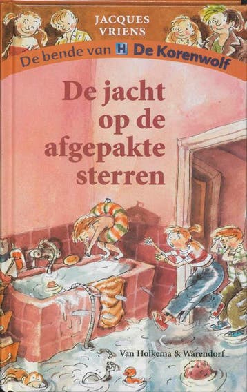 De jacht op de afgepakte sterren / De bende van De Korenwolf, Verzenden, Gelezen, Jacques Vriens