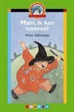 Mam, ik kan toveren! / Spetter / 5-4 9789027646255, Verzenden, Zo goed als nieuw, Dinie Akkerman