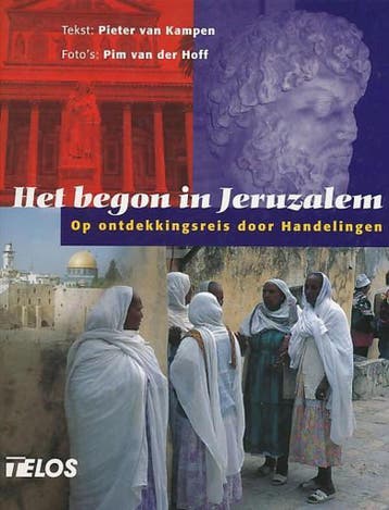 HET BEGON IN JERUZALEM - Pieter van Kampen 9789060649978, Boeken, Verzenden, Gelezen, Pieter van Kampen