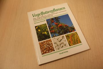 9783980824507 . Titel:  Vogelfutterpflanzen. Wild-, Kult..., Nieuw