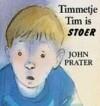 Timmetje Tim is stoer - John Prater 9789026992919, Verzenden, Gelezen, John Prater