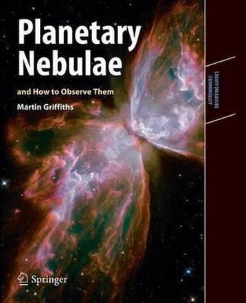 9781461417811 Planetary Nebulae And How To Observe Them, Verzenden, Nieuw, Martin Griffiths