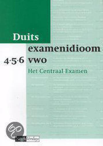 Duits examenidioom / 4/5/6 Vwo / Het Centraal Schriftelijk, Verzenden, Gelezen, D. Geerits