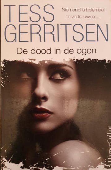 De dood in de ogen - Tess Gerritsen 9789402712100, Verzenden, Gelezen, Tess Gerritsen