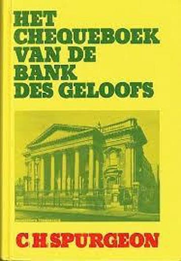 CHEQUEBOEK VAN DE BANK DES GELOOFS - Charles Haddon Spurgeon, Verzenden, Gelezen, Charles Haddon Spurgeon