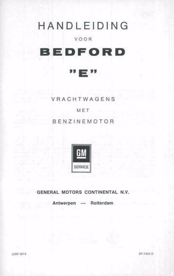 1974 Bedford 'E' Benzine Vrachtwagen Handleiding -NL-, Auto diversen, Verzenden