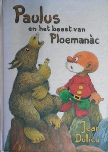 PAULUS EN BEEST VAN PLOEMANAC - Jean Dulieu 9789025832759, Verzenden, Gelezen, Jean Dulieu