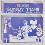 vinyl single 7 inch - Slade - Gudbuy T Jane, Cd's en Dvd's, Vinyl Singles, Verzenden, Zo goed als nieuw