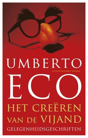 Het creëren van de vijand - Umberto Eco 9789035136502, Verzenden, Zo goed als nieuw, Umberto Eco