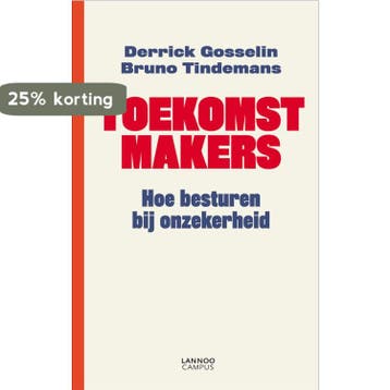 Toekomstmakers - Derrick Gosselin 9789401405713, Verzenden, Zo goed als nieuw, Derrick Gosselin