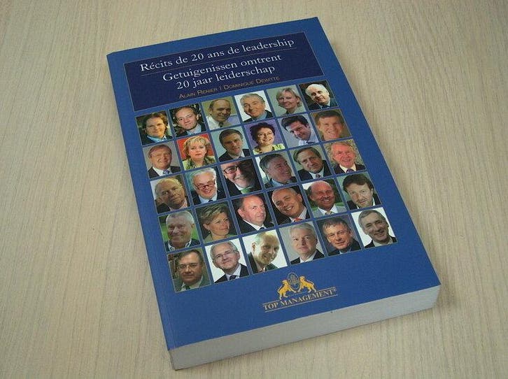 Renier, Alain / D. Dewitte - Recits de 20 ans de leadersh..., Boeken, Studieboeken en Cursussen, Verzenden