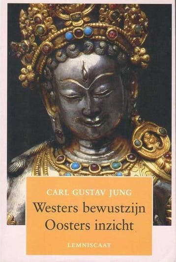 Westers bewustzijn en oosters inzicht 9789060693841, Verzenden, Gelezen, C.G. Jung