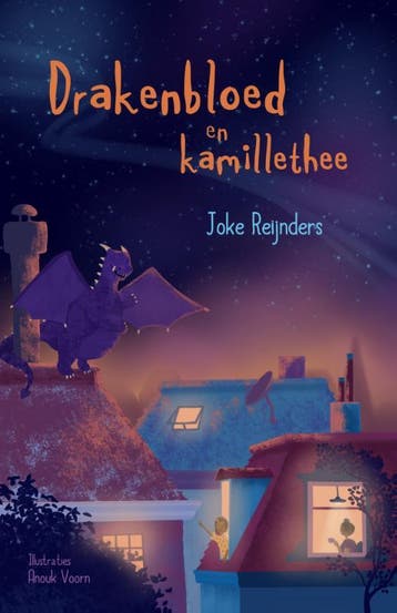 Drakenbloed en kamillethee - Joke Reijnders 9789491707315, Verzenden, Zo goed als nieuw, Joke Reijnders