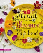 Boek Elke week bloemen op je bord 9789050119139, Boeken, Overige Boeken, Verzenden, Zo goed als nieuw
