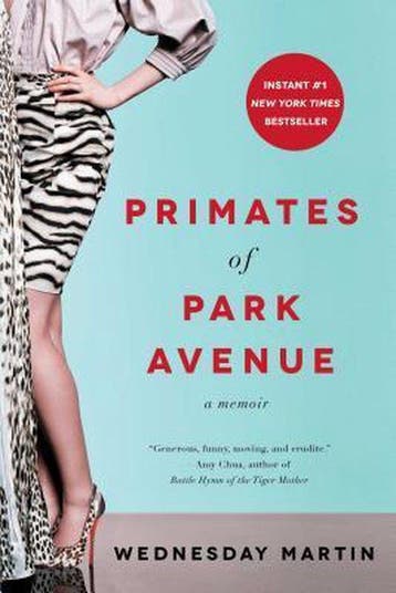 Primates Of Park Avenue - Wednesday Martin 9781476762623, Verzenden, Zo goed als nieuw, Wednesday Martin
