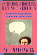 The Situation Is Hopeless But Not Serious 9780393310214, Boeken, Verzenden, Gelezen, Paul Watzlawick