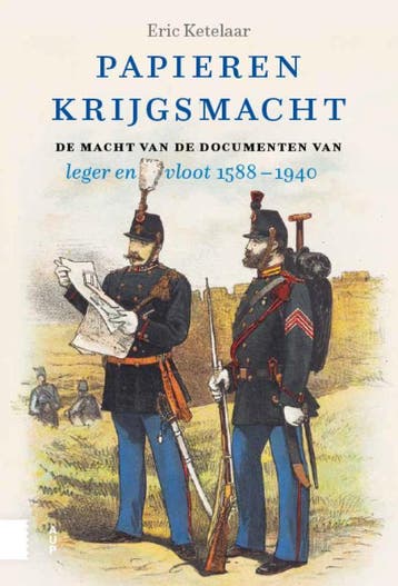 Papieren Krijgsmacht | Eric Ketelaar | Nieuw, Ophalen of Verzenden, Nieuw, Eric Ketelaar
