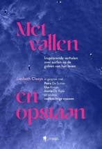 9789493409859 Met vallen en opstaan | Tweedehands, Verzenden, Zo goed als nieuw, Liesbeth Claeys
