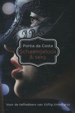 Schaamteloos en sexy 9789044340228 Portia da Costa, Verzenden, Gelezen, Portia da Costa