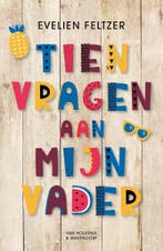 Tien vragen aan mijn vader (9789000365777, Evelien Feltzer), Verzenden, Nieuw