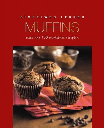 Simpelweg lekker: muffins - auteurs, Boeken, Kookboeken, Verzenden, Gelezen