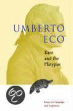 Kant and the Platypus 9780151004478 Umberto Eco, Verzenden, Gelezen, Umberto Eco