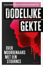 Dodelijke gekte 9789045048666 Lotje Steins Bisschop, Boeken, Verzenden, Gelezen, Lotje Steins Bisschop