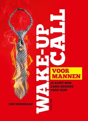 Wake-up call voor mannen - Jan Dijkgraaf 9789055949410, Verzenden, Gelezen, Jan Dijkgraaf