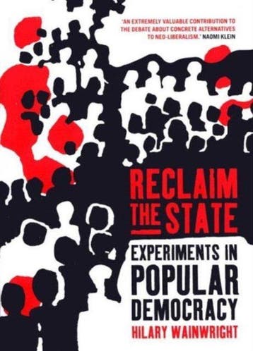 Reclaim the State - Hilary Wainwright 9781859846896, Verzenden, Gelezen, Hilary Wainwright