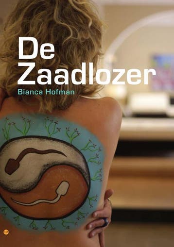 De Zaadlozer - Bianca Hofman 9789048413317, Verzenden, Gelezen, Bianca Hofman