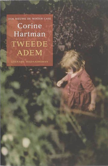 Tweede adem / De Winter Case / 2 - Corine Hartman, Verzenden, Gelezen, Corine Hartman