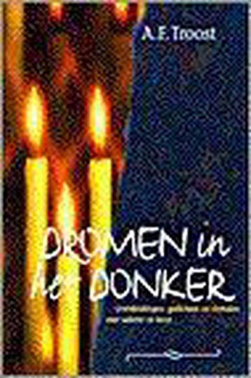DROMEN IN HET DONKER 9789023916116 A.F. Troost, Verzenden, Gelezen, A.F. Troost