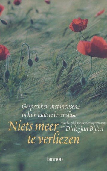Niets Meer Te Verliezen - Bijker, Verzenden, Gelezen