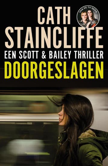 Doorgeslagen - Cath Staincliffe 9789026133930, Verzenden, Gelezen, Cath Staincliffe