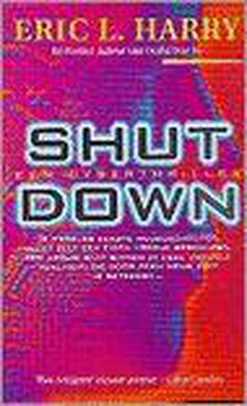 SHUT DOWN - E.L. Harry 9789022983652, Verzenden, Gelezen, E.L. Harry