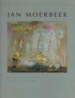 Jan Moerbeek 20 jaar schilder 50 jaar mens 9789090111322, Verzenden, Zo goed als nieuw, J. Moerbeek