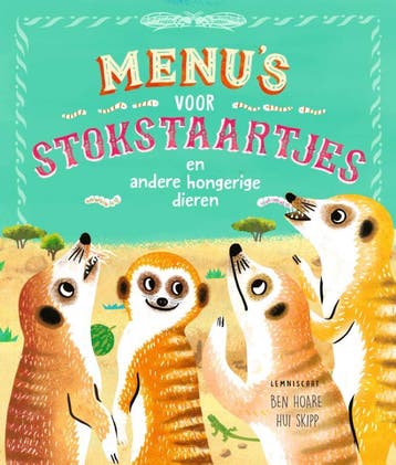 Menu’S Voor Stokstaartjes En Andere Hongerige Dieren | Nieuw, Boeken, Ophalen of Verzenden, Nieuw, Ben Hoare