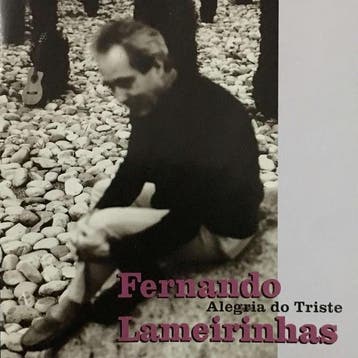 cd - Fernando Lameirinhas - Alegria Do Triste, Verzenden, Zo goed als nieuw